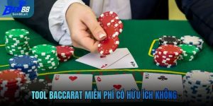 Tool Baccarat miễn phí có hữu ích không